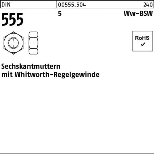 Sechskantmutter DIN 555 Whitworthgewinde WW 5/8 5 100 Stück