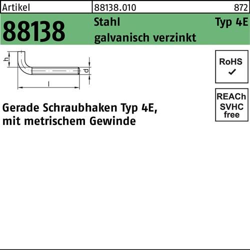 Schraubhaken R 88138 Typ 4E gerade M4x40x10 Stahl galv.verz. 100St.