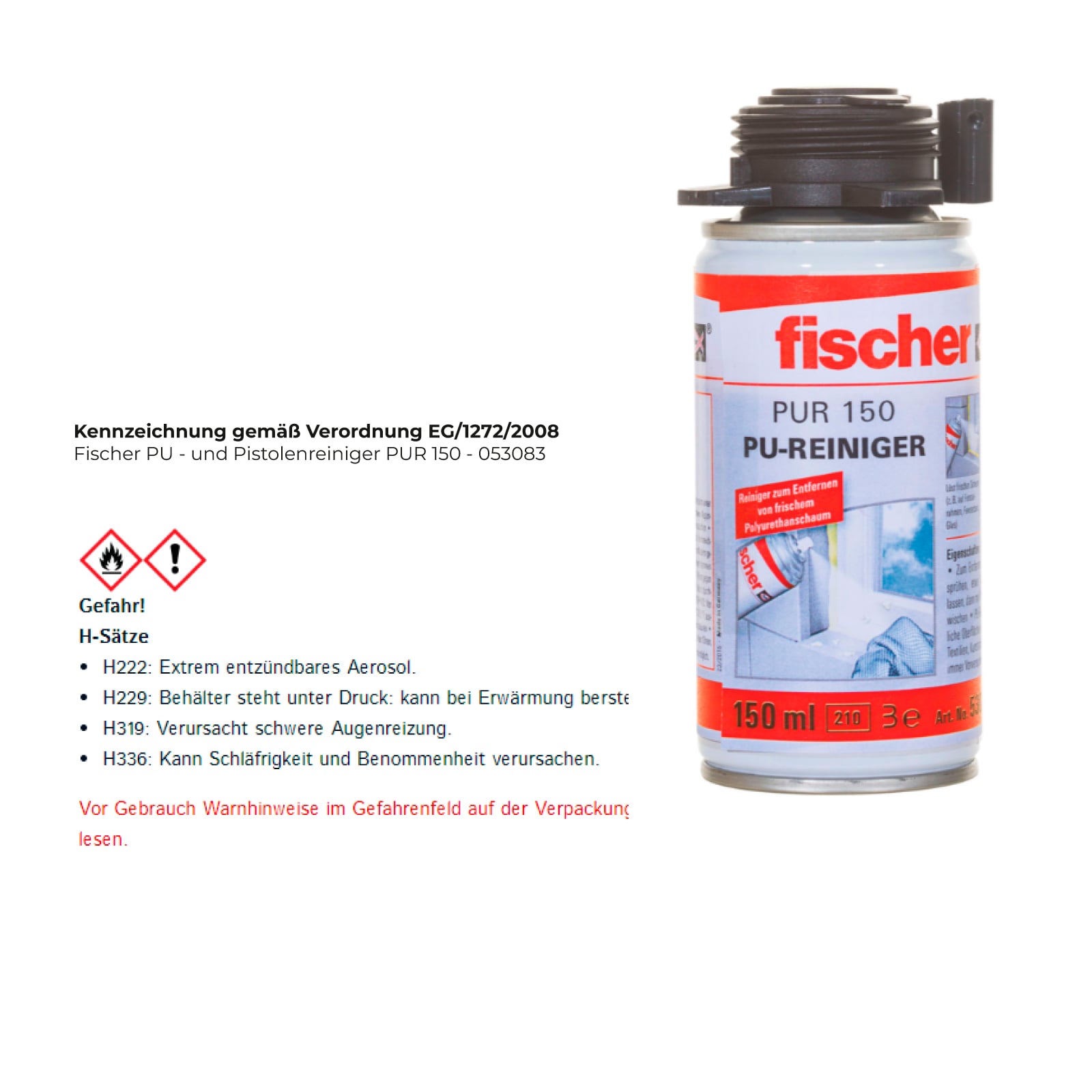 Fischer PU - und Pistolenreiniger PUR 150 - 053083