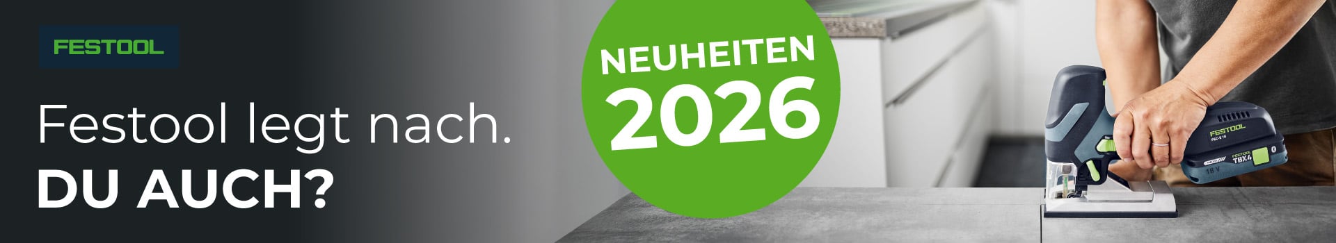 Festool Kampagnenbanner „Bereit für 2026?“ für professionelles Handwerk