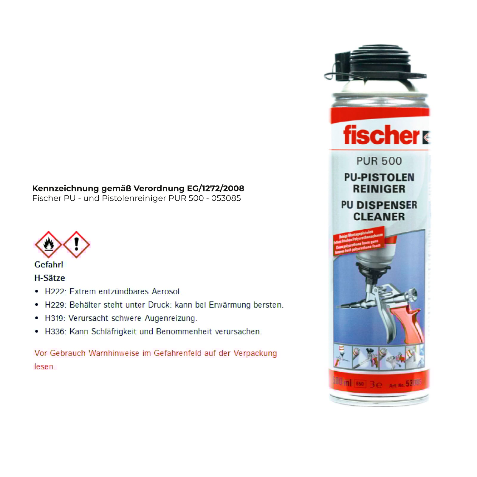 Fischer PU - und Pistolenreiniger PUR 500 - 053085